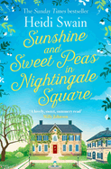 Sunshine and Sweet Peas in Nightingale Square