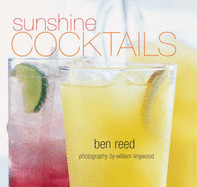 Sunshine Cocktails - Reed, Ben