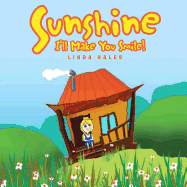 Sunshine: I'll Make You Smile!