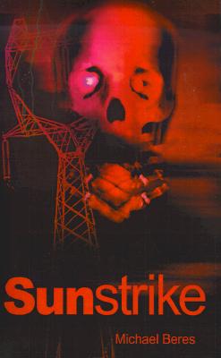 Sunstrike - Beres, Michael