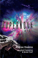 Supenova 2121: Battling the Greatest Evil in the Universe
