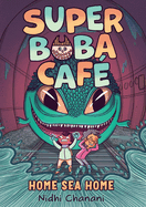 Super Boba Caf? #2: Home Sea Home
