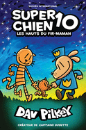 Super Chien: N� 10 - Les Hauts Du Fir-Maman