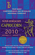 Super Horoscope Capricorn: December 21-January 19