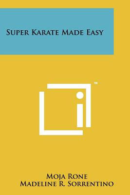 Super Karate Made Easy - Rone, Moja