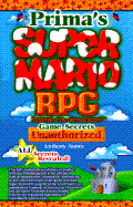 Super Mario RPG Game Secrets: Unauthorized - PCs, and James, Anthony