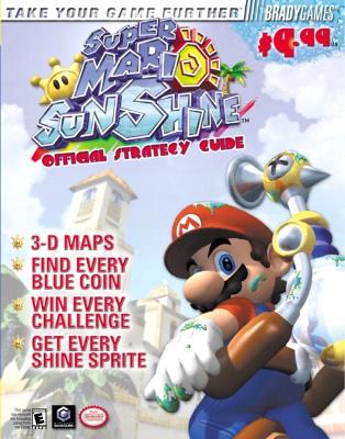 Super Mario Sunshine(tm) Official Strategy Guide - Bogenn, Tim, and BradyGames