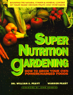 Super Nutrition Gardening