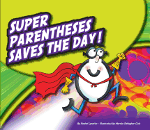 Super Parentheses Saves the Day!