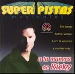 Super Pistas a la Manera de Ricky