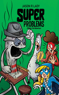 Super Problems: A Magic Pen Adventure