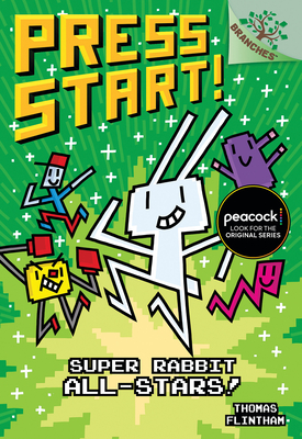 Super Rabbit All-Stars!: A Branches Book (Press Start! #8): Volume 8 - 