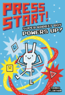 Super Rabbit Boy Powers Up!