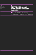 Super-radiance: Multiatomic Coherent Emission