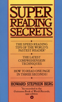 Super Reading Secrets - Berg, Howard Stephen
