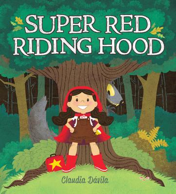 Super Red Riding Hood - 