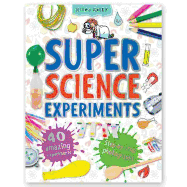 Super Science Experiments