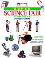 Super Science Fair Sourcebook