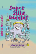 Super Silly Riddles