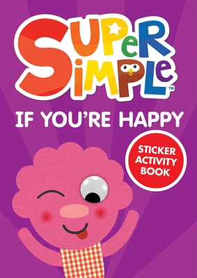Super Simple If You're Happy Sticker Activity Book - Super Simple & Dover Publications