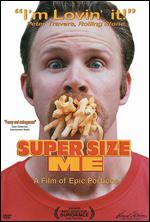 Super Size Me - Morgan Spurlock