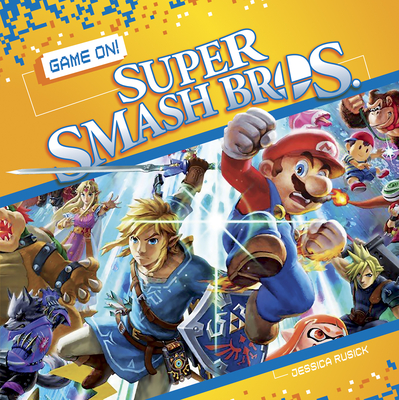 Super Smash Bros. - Rusick, Jessica