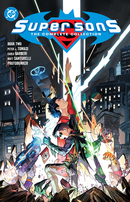 Super Sons: The Complete Collection Book Two - Tomasi, Peter J