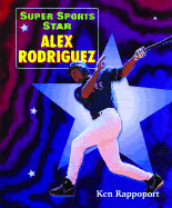 Super Sports Star Alex Rodriguez
