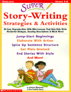Super Story-Writing Strategies & Activities