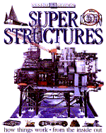Super structures - Wilkinson, Philip, and Crawford, Andy, and Brightling, Geoff
