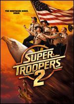 Super Troopers 2