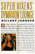 Super Vixens' Dymaxion Lounge