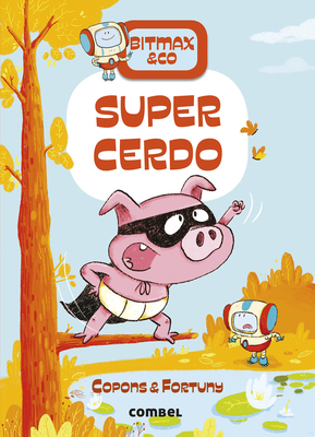 Supercerdo - Copons, Jaume, and Fortuny, Liliana (Illustrator)