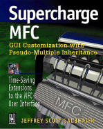 Supercharge MFC: GUI Customization with Pseudo- Multiple Inheritance