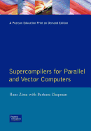 Supercompilers for Parallel and Vector Computers