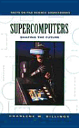 Supercomputers: Shaping the Future