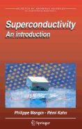 Superconductivity: An Introduction