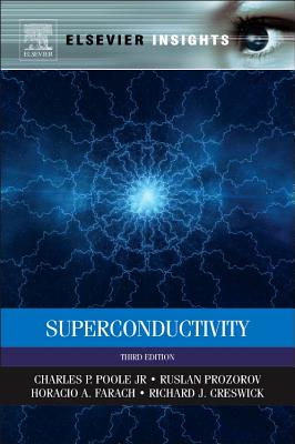 Superconductivity - Poole, Charles P, and Farach, Horacio A, and Creswick, Richard J