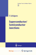 Superconductor/Semiconductor Junctions - Schapers, Thomas