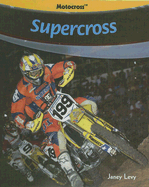 Supercross - Levy, Janey