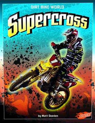 Supercross - Doeden, Matt
