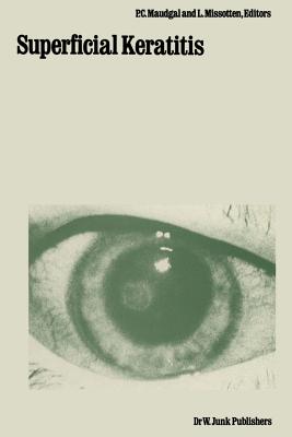 Superficial Keratitis - Maudgal, P C (Editor), and Missotten, L (Editor)
