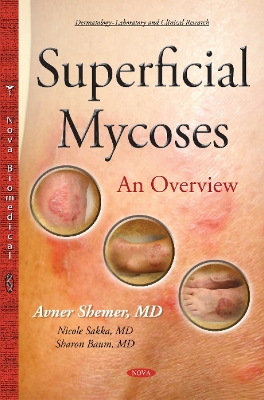 Superficial Mycoses: An Overview - Shemer, Avner, and Sakka, Nicole, and Baum, Sharon