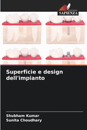 Superficie e design dell'impianto