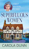 Superfluous Women: A Daisy Dalrymple Mystery