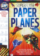 Superflyer Paper Planes