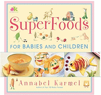 Superfoods for Babies and Children