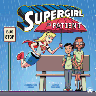 Supergirl Is Patient