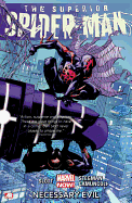Superior Spider-man - Volume 4: Necessary Evil (marvel Now)