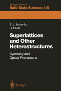 Superlattices and Other Heterostructures: Symmetry and Optical Phenomena